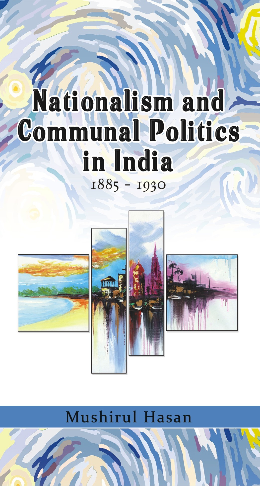 Nationalism and Communial Politics in India 9789699988691